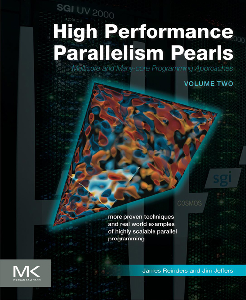 High Performance Parallelism Pearls, Volume Two: Multicore and Many-core Programming Approaches